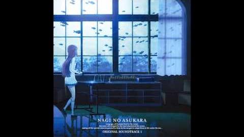 Nagi no Asukara OST 1 - 11. Mirage of the sea