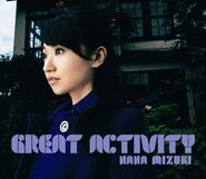 Mizuki Nana - GREAT ACTIVITY CD