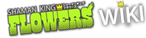 Shaman King Flowers Wiki