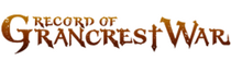 Record of Grancrest War Wiki