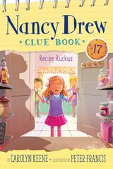 Recipe Ruckus Book 17 of Nancy Drew Clue Book March 8, 2022