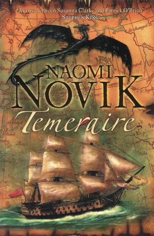 His Majesty's Dragon (Temeraire Series #1) by Naomi Novik, Paperback