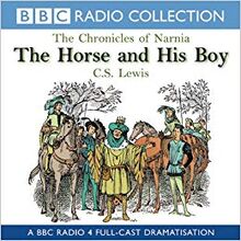 BBC Radio 4 The Horse and His Boy