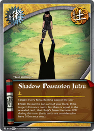 Jutsu: Posesión de Sombra.