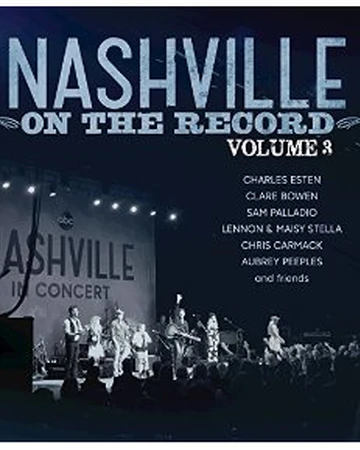 Nashville On The Record Volume 3 | Nashville Wiki | Fandom