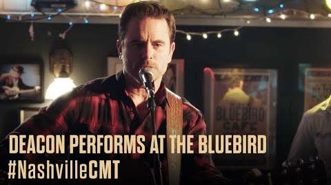 NASHVILLE on CMT Deacon Performs at The Bluebird