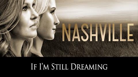 If I'm Still Dreaming SONG AUDIO (Nashville TV Show)