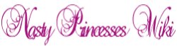 Nasty Princesses Wiki