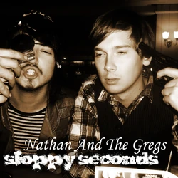 Sloppy Seconds (demo) | NATG Wiki | Fandom