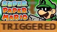 Triggered SuperPaperMario