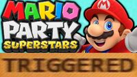 Triggered MarioPartySuperstars