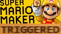 Triggered SuperMarioMaker