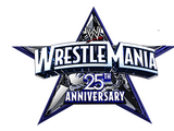 WrestleMania 25: the 25th Anniversary of WrestleMania