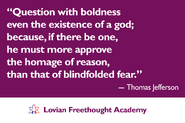 Question with boldness...