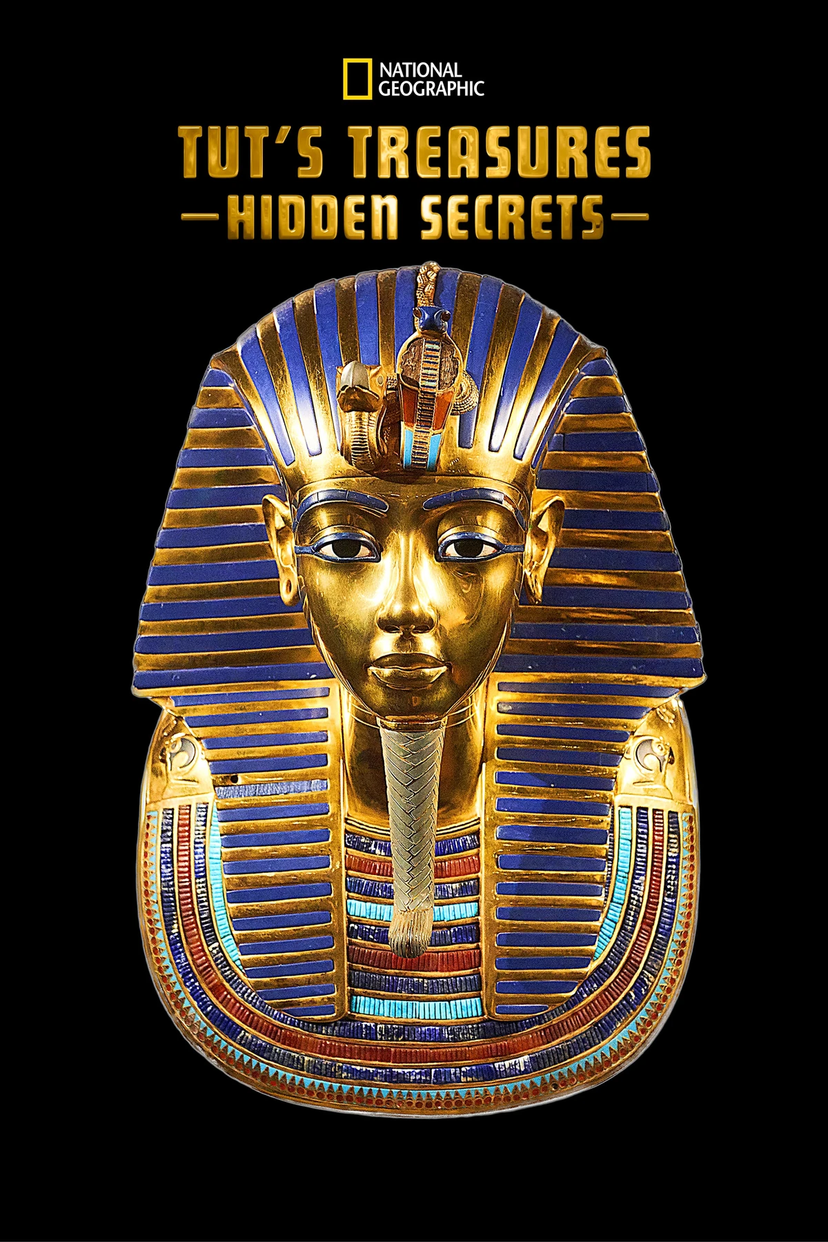 Tut's Treasures Hidden Secrets National Geographic (Worldwide) Wiki