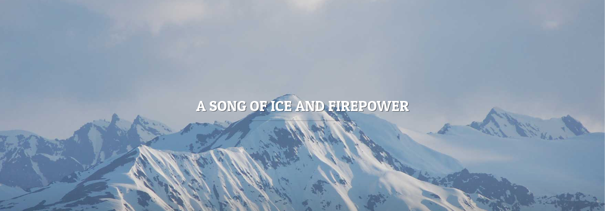 A Song of Ice and Firepower | NationsGame Wikia | Fandom