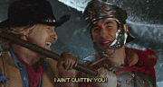 Jedediah saying “I ain’t quittin’ you!” to Octavius