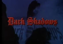 Dark Shadows