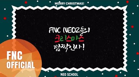 FNC_NEO_SCHOOL_-_MERRY_NEOZ_CHRISTMAS!