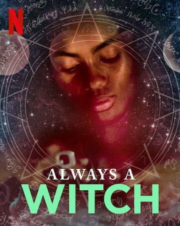 Always A Witch Netflix Wiki Fandom