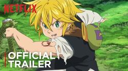 Netflix's Original Anime: Seven Deadly Sins Review - The Oak Leaf