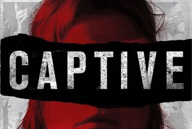 Captive, Netflix Wiki