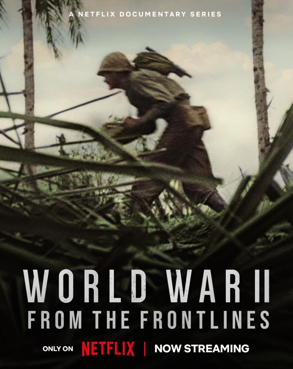 World War II From the Frontlines Netflix Wiki Fandom