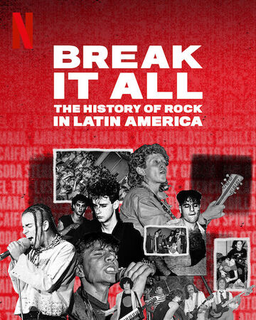 Break It All The History Of Rock In Latin America Netflix Wiki Fandom Break It All The History Of Rock In Latin America Netflix Wiki Fandom