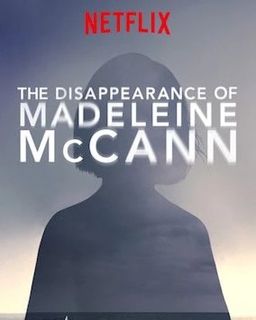 The Disappearance Of Madeleine Mccann Netflix Wiki Fandom