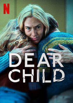 Dear Child: Cast, Release Date, and Everything to Know About the