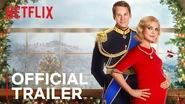 A Christmas Prince 3 The Royal Baby Official Trailer Netflix