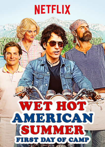 Wet Hot American Summer First Day of Camp Netflix Wiki Fandom