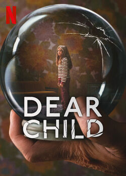 Dear Child: Cast, Release Date, and Everything to Know About the Movie  Based on Liebes Kind - Netflix Tudum