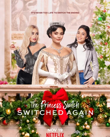 The Princess Switch Switched Again Netflix Wiki Fandom There are hundreds of vanessa hudgens running around maldovia and no one knows where they keep coming from. the princess switch switched again