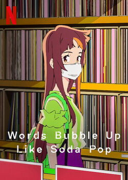 Watch the vibrant trailer for new Netflix anime film, 'Words Bubble Up Like  Soda Pop