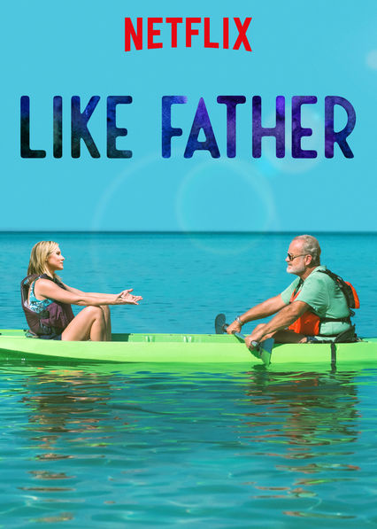 Like Father | Netflix Wiki | Fandom