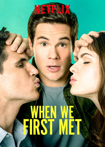 Adam Devine & Alexandra Daddario Star In Romantic Comedy 'When We First Met