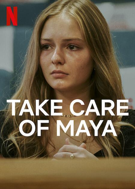 Take Care Of Maya Netflix Wiki Fandom