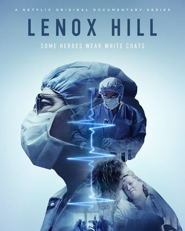 Lenox Hill Netflix Wiki Fandom