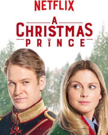 A Christmas Prince Netflix Wiki Fandom A Christmas Prince Netflix Wiki Fandom