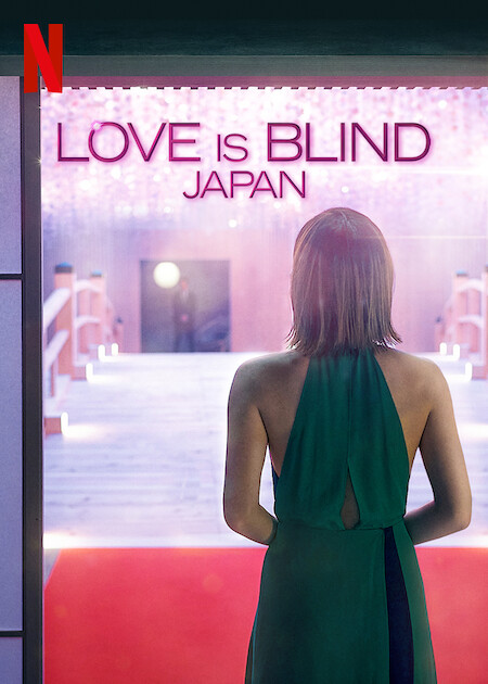 Love Is Blind: Japan' Is the Exact Opposite of America's — And