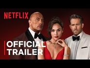 RED NOTICE - Official Trailer - Netflix