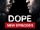 Dope