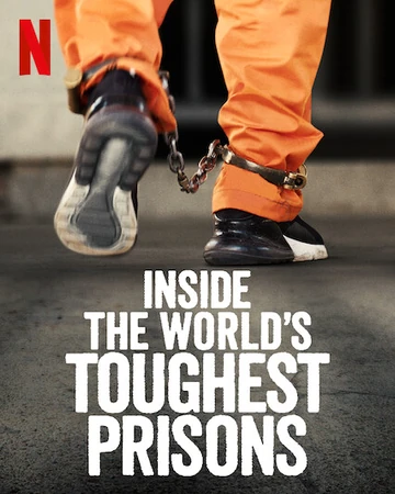 Inside The World S Toughest Prisons Netflix Wiki Fandom Inside the world's toughest prisons (netflix documentary season 2 review). toughest prisons netflix wiki fandom