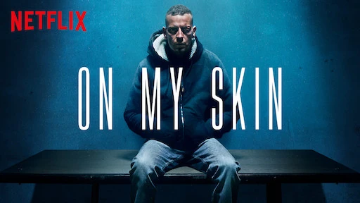 On My Skin | Netflix Wiki | Fandom On My Skin | Netflix Wiki | Fandom
