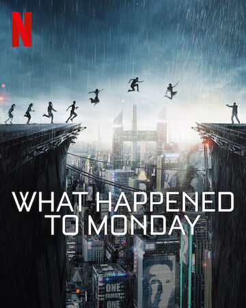 What Happened To Monday Netflix Wiki Fandom