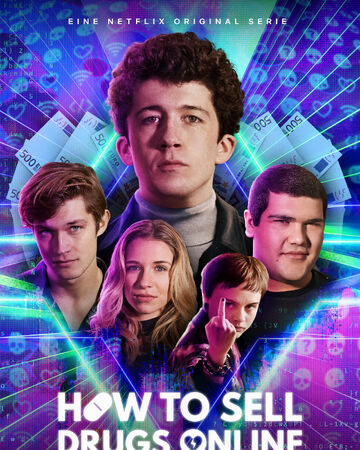 How To Sell Drugs Online Fast Netflix Wiki Fandom How To Sell Drugs Online Fast Netflix Wiki Fandom