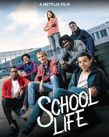 School Life Netflix Wiki Fandom
