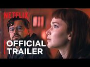 DON'T LOOK UP - Leonardo DiCaprio, Jennifer Lawrence - Official Trailer - Netflix