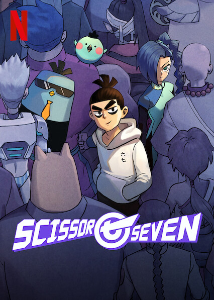 Animação chinesa Scissor Seven está disponível na Netflix - Ibrachina